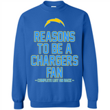 Reasons to be a Los Angeles Chargers Fan Complete List on Back - Sweatshirt