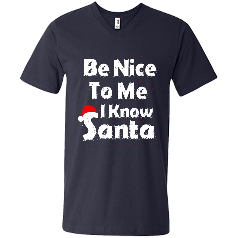 Be Nice To Me, I Know Santa Christmas - Men's V-Neck