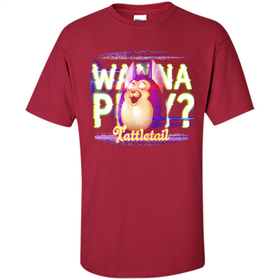 Wanna Play Tattletail - Shirt