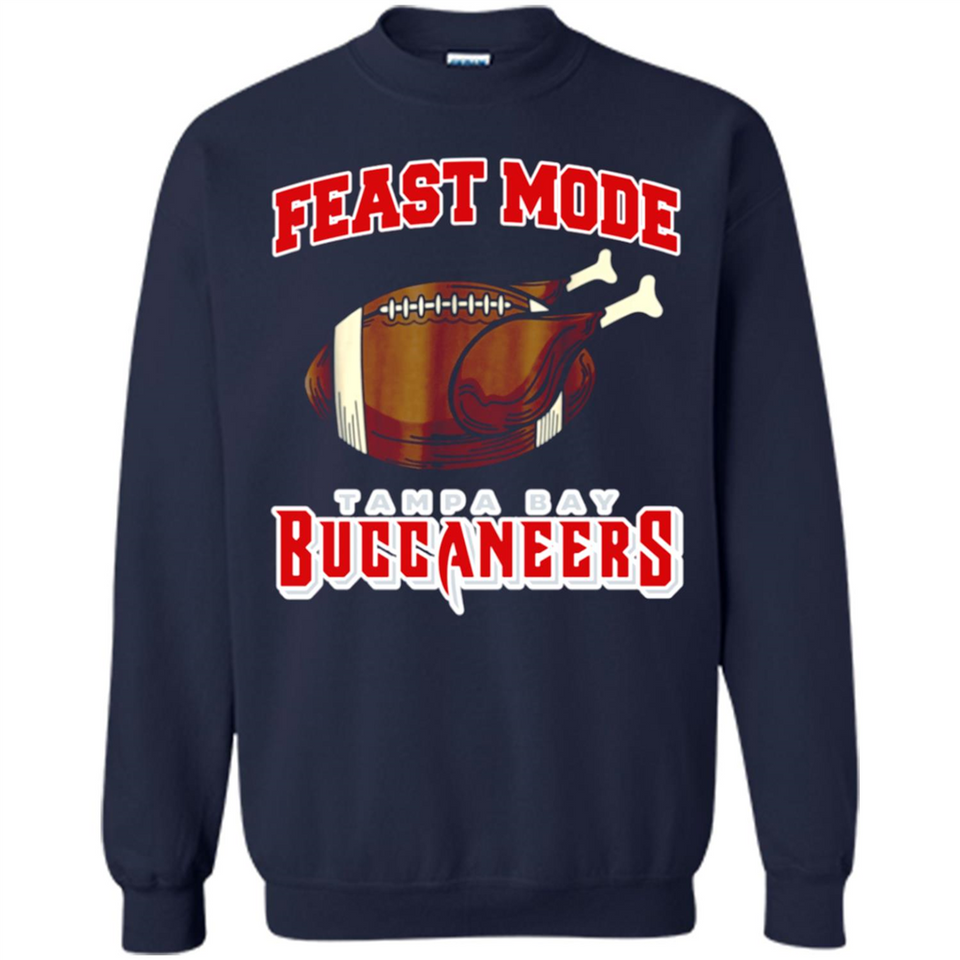 Feast Mode Buccaneers Shirt - Tampa Bay Turkey Thanksgiving