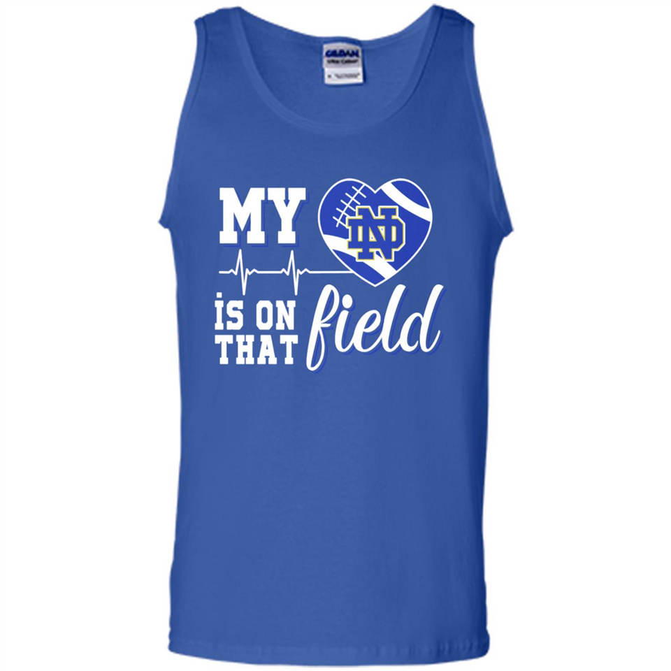 Notre Dame Fighting Irish Football My Heart is on that Field - Tank Top