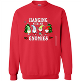 Christmas Garden Gnome Hanging With My Gnomies - Sweatshirt