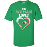 This Woman love 49ers NFL football team - Shirt