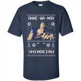 Omae Wa Mou Shindeiru Ugly Christmas Sweater - Shirt