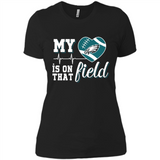Philadelphia Eagles Football My Heart is on that Field - Ladies' Boyfriend T-Shirt