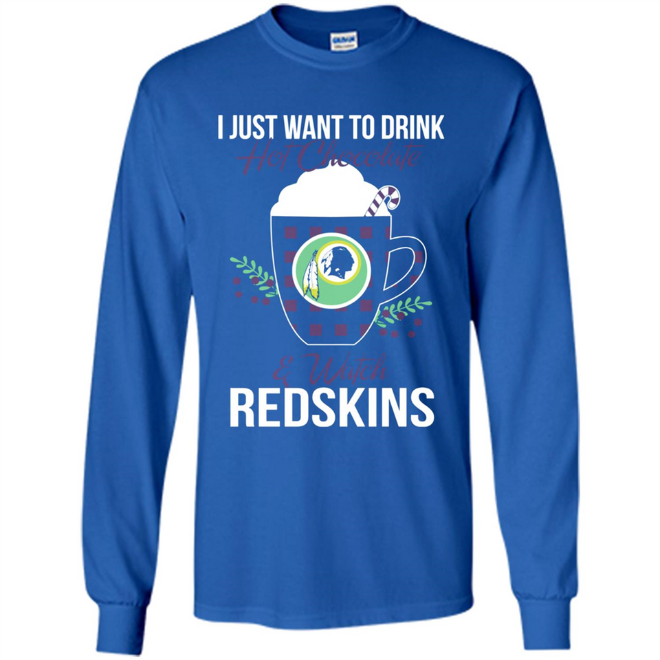 I Just Want To Drink Hot Chocolate & Watch Washington Redskins Ugly Christmas Sweater PINGPONG