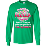 They Call Me Auntie Flower - Long Sleeve T-Shirt