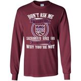 Don't Ask Me Why I'm A Sacramento Kings Fan Ask Yourself