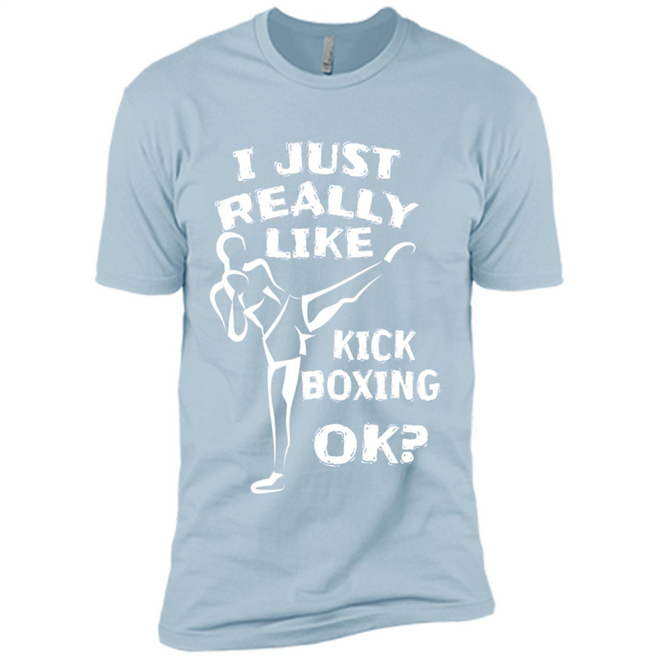Kick Boxing Shirt Kick Boxer Boxing Workout - Premium Short Sleeve T-Shirt