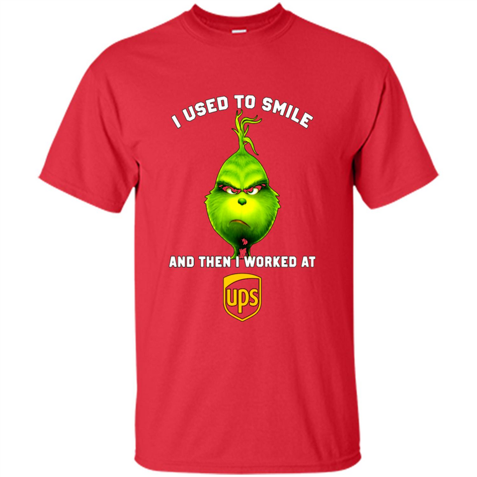 The Grinch - I Used To Smile And Then I Worked At UPS