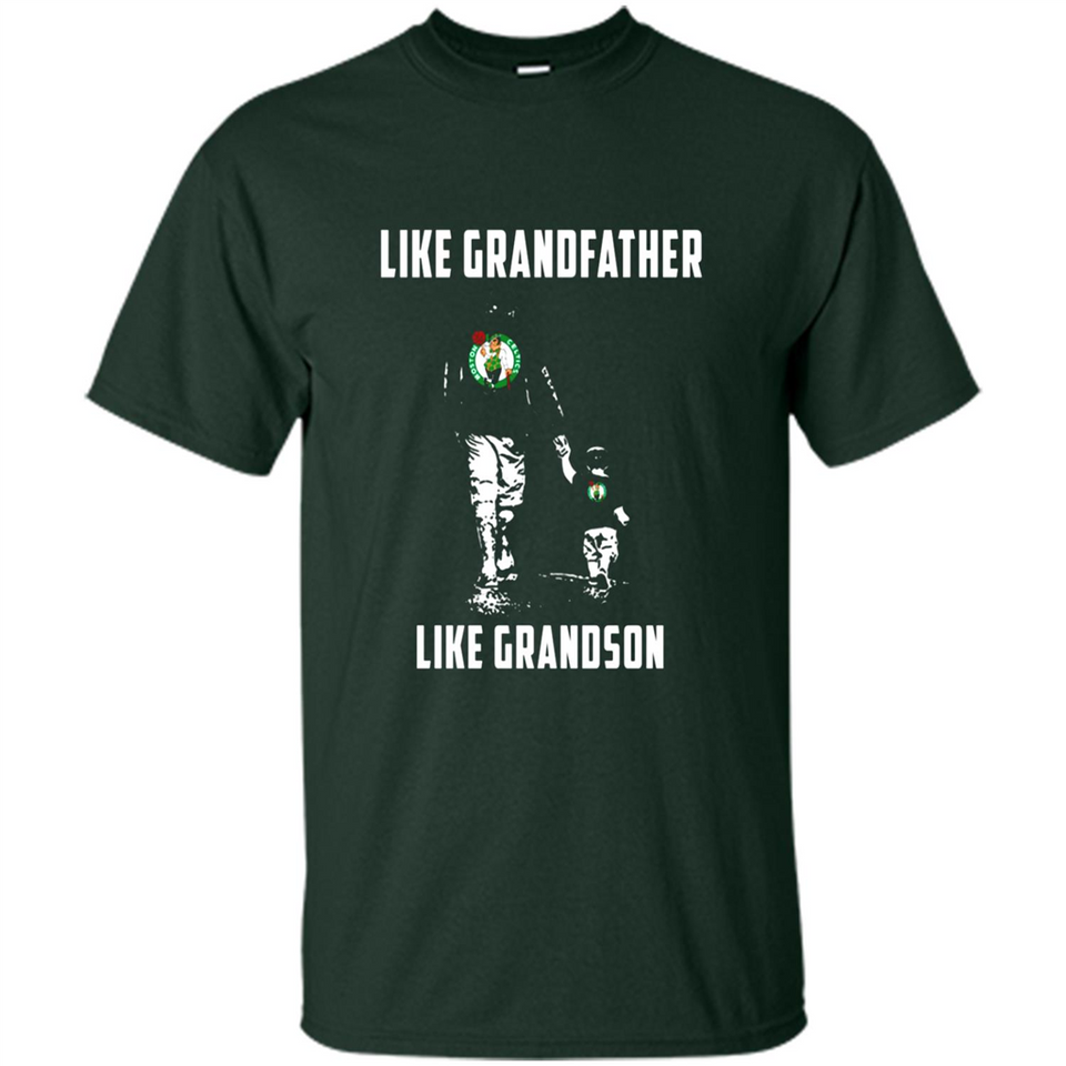 Boston Celtics Like GrandFather Like GrandSon - Shirt