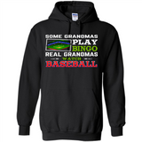 Some Grandmas Play Bingo Real Grandmas Watch Baseball