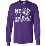 Green Bay Packers Football My Heart is on that Field - Long Sleeve T-Shirt