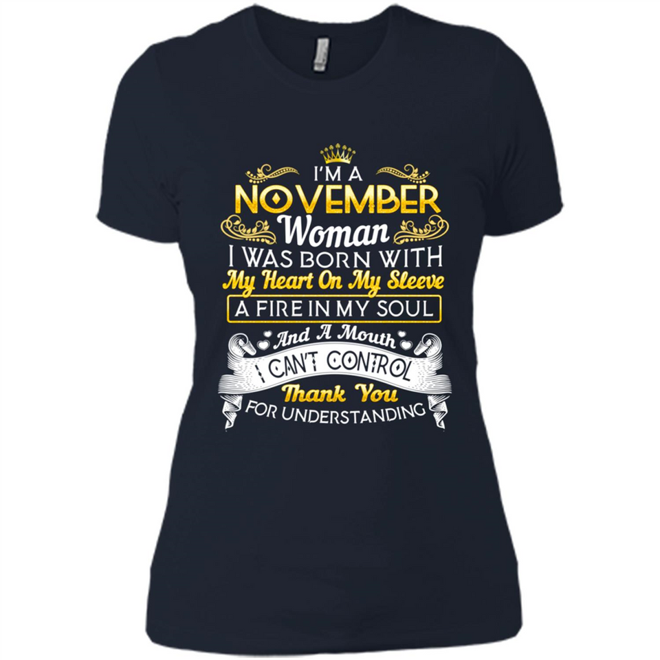 I'm A November Woman-Queen November - Ladies' Boyfriend T-Shirt