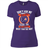 Don't Ask Me Why I'm A Philadelphia Flyers Fan Ask Yourself