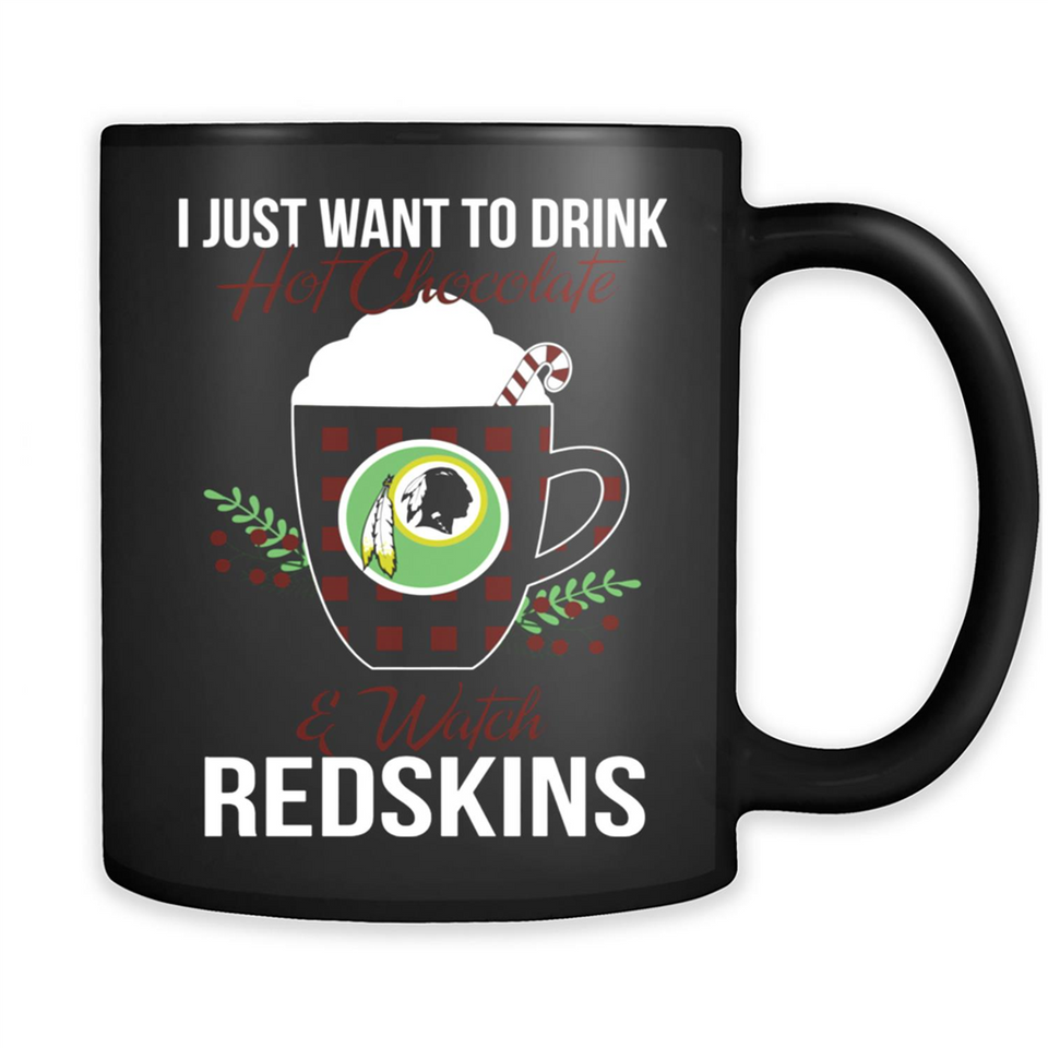 I Just Want To Drink Hot Chocolate & Watch Washington Redskins Ugly Christmas Sweater PINGPONG