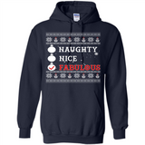 Naughty Nice Fabulous - Hoodie