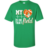 Cleveland Browns Football My Heart is on that Field - Shirt