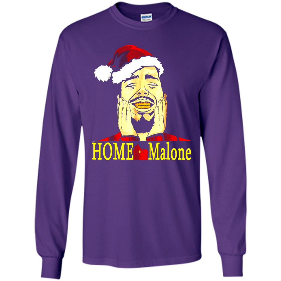 Home Malone Shirt Post Malone Christmas Sweatshirt - Long Sleeve T-Shirt
