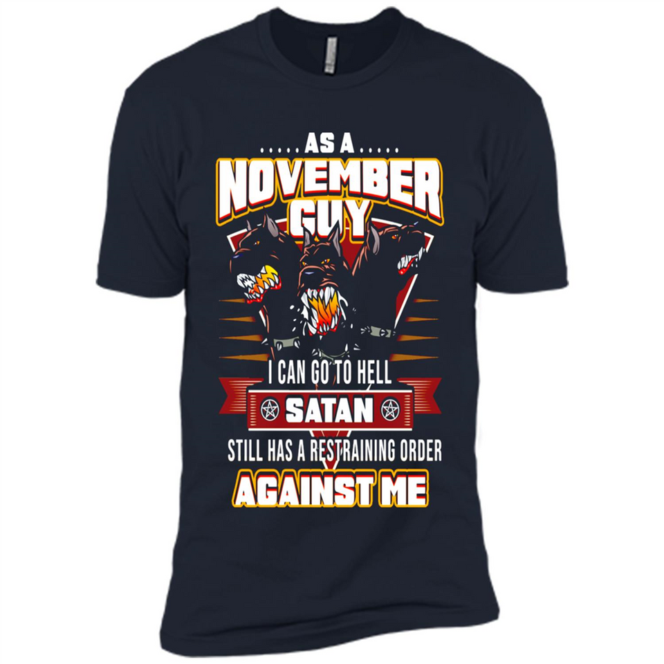 November Guy Birthday - Premium Short Sleeve T-Shirt