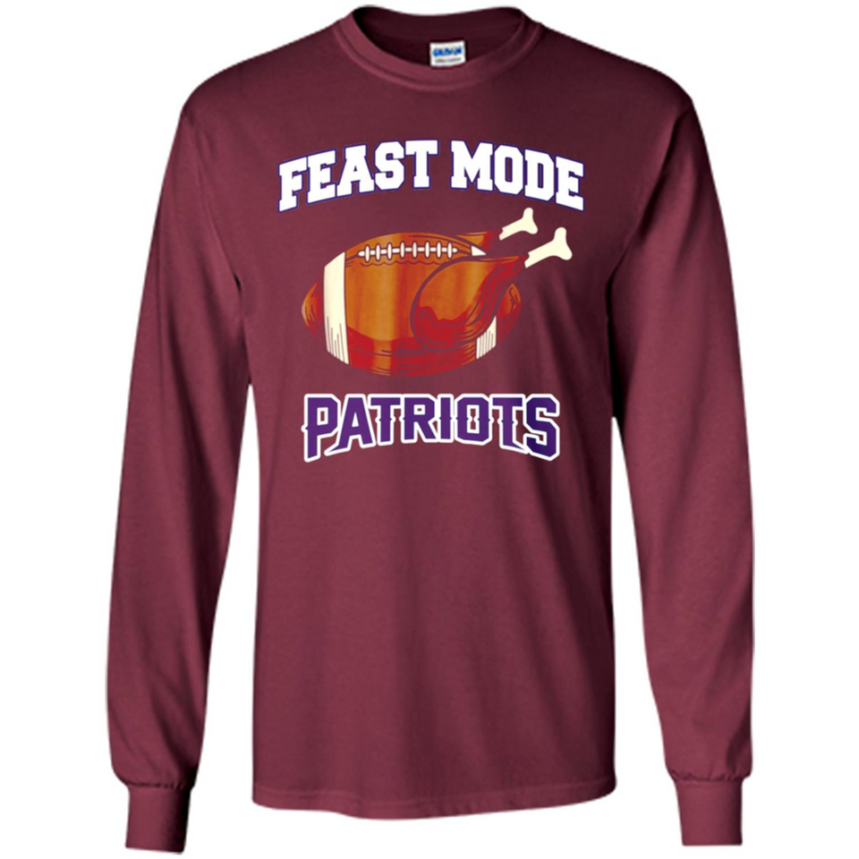 Feast Mode Patriots Shirt - New England Turkey Thanksgiving