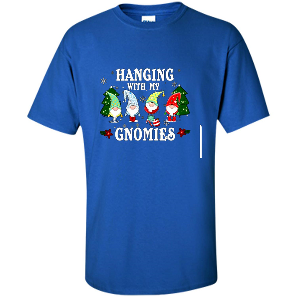 Christmas Garden Gnome Hanging With My Gnomies - Shirt