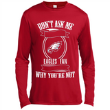 Don't Ask Me Why I'm A Philadelphia Eagles Fan Ask Yourself