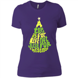 A Tree Is For Life Not Just For Christmas - Ladies' Boyfriend T-Shirt