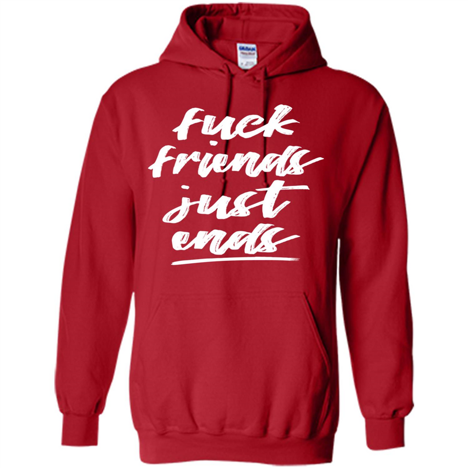 Fuck Friends Just Ends