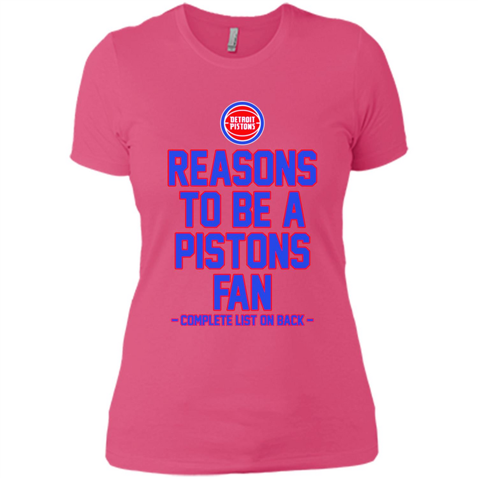 Reasons to be a Detroit Pistons Fan Complete List on Back - Ladies' Boyfriend T-Shirt