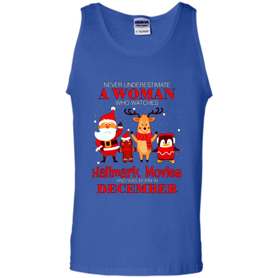 Never Underestimate A December Woman Watches Hallmark Movies Sweatshirt PINGPONG