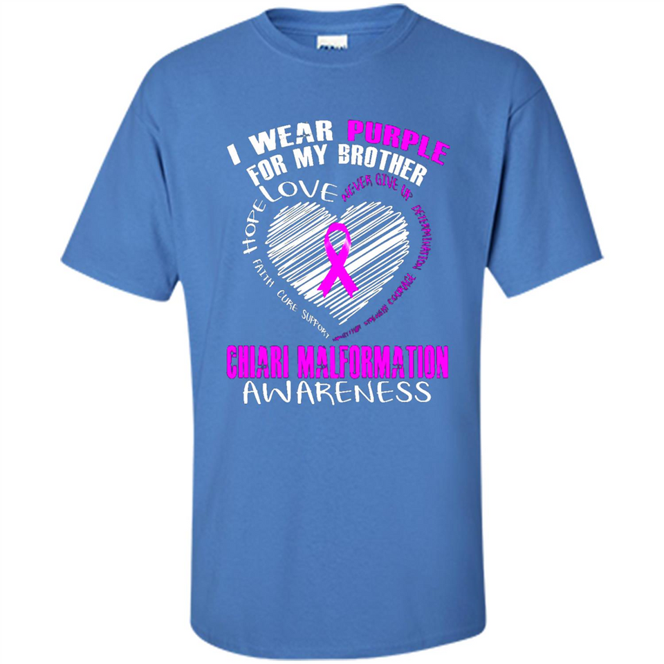 I Wear Purple For My Brother Chiari Malformation - Shirt