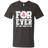 Houston Rockets Forever For ever not just when we win - Men's V-Neck