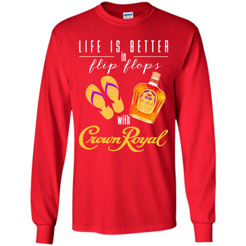 LIFE IS BETTER IN FLIP FLOPS WITH CROWN ROYAL