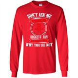 Don't Ask Me Why I'm A Houston Rockets Fan Ask Yourself
