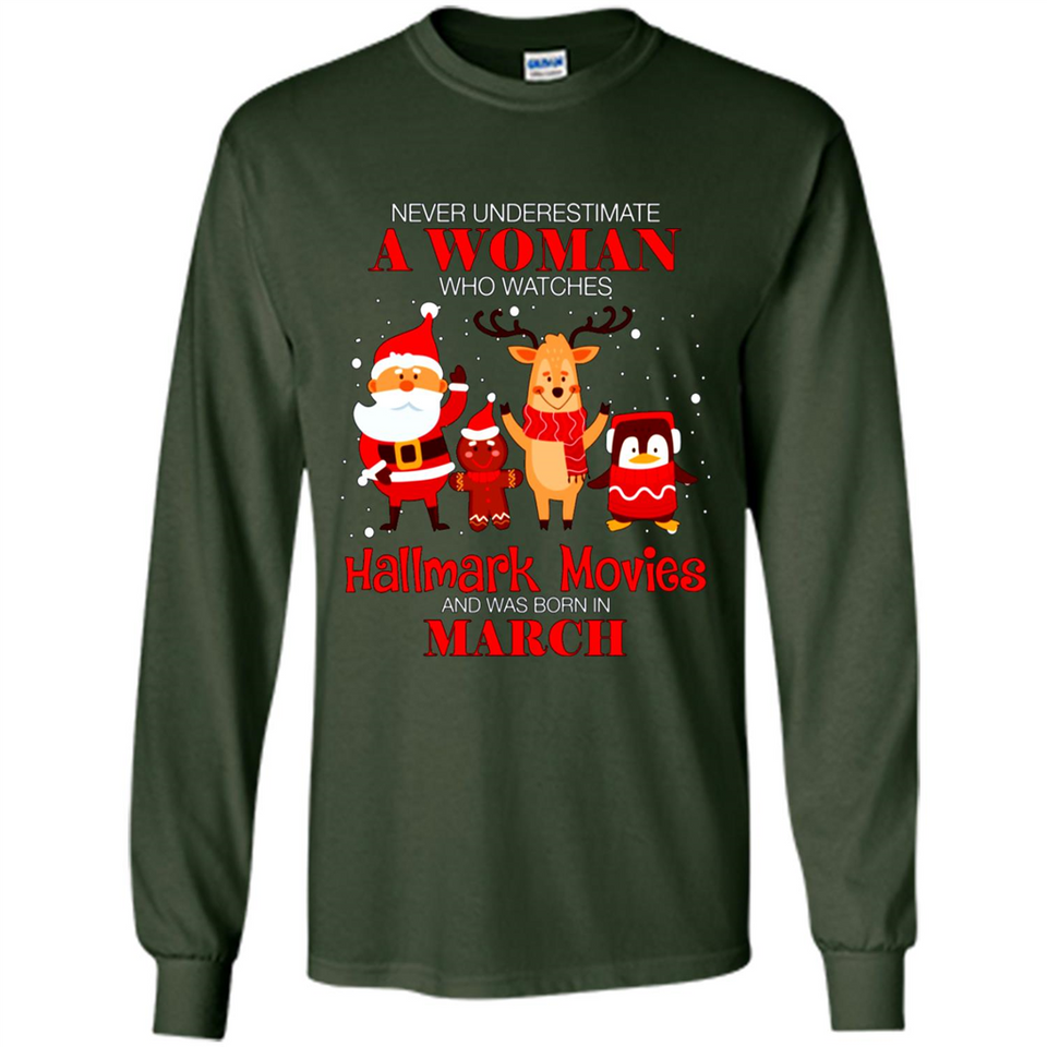 Never Underestimate A March Woman Watches Hallmark Movies Sweatshirt PINGPONG