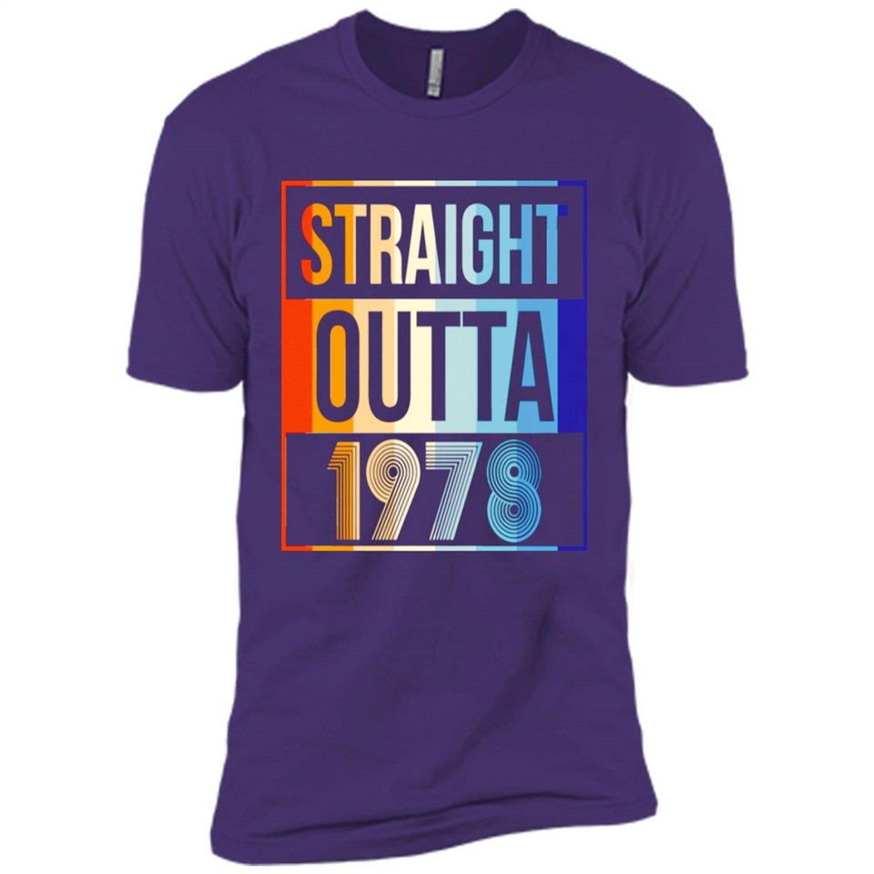 Retro Straight Outta 1978 40 Years Old - Premium Short Sleeve T-Shirt
