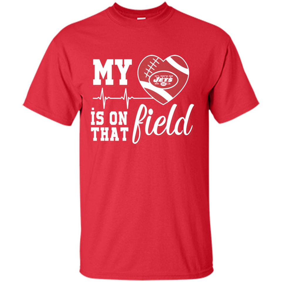 New York Jets Football My Heart is on that Field - Shirt