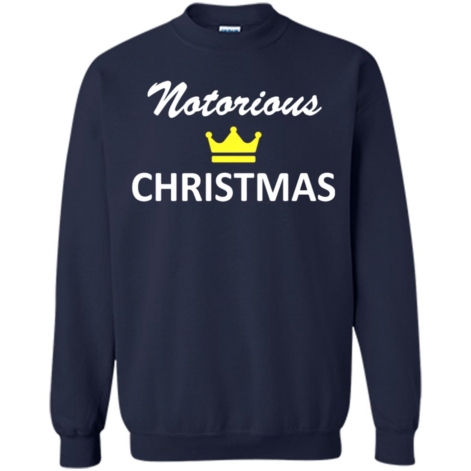 Notorious Christmas - Funny Ls - Sweatshirt