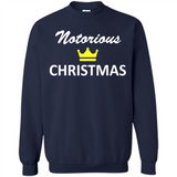 Notorious Christmas - Funny Ls - Sweatshirt