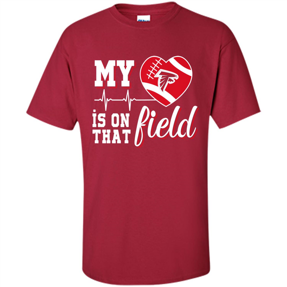 Atlanta Falcons Football My Heart is on that Field - Shirt