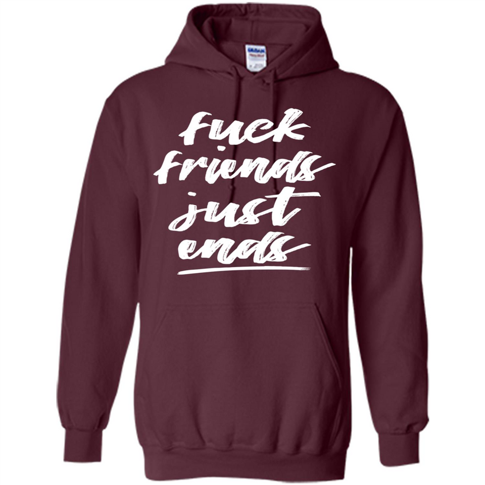 Fuck Friends Just Ends