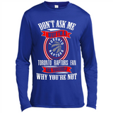 Don't Ask Me Why I'm A Toronto Raptors Fan Ask Yourself
