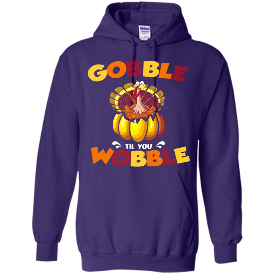 Gobble Til You Wobble Funny Thanksgiving Day Turkey