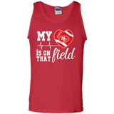 San Francisco 49ers Football My Heart is on that Field - Tank Top