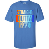 Retro Straight Outta 1978 40 Years Old - Shirt