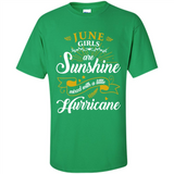 June Girl Are Sunshine Mixed With a Little Hurricane
