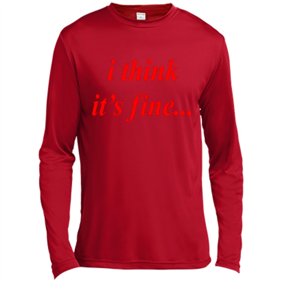 I Think It's Fine - Canvas Long Sleeve T-Shirt