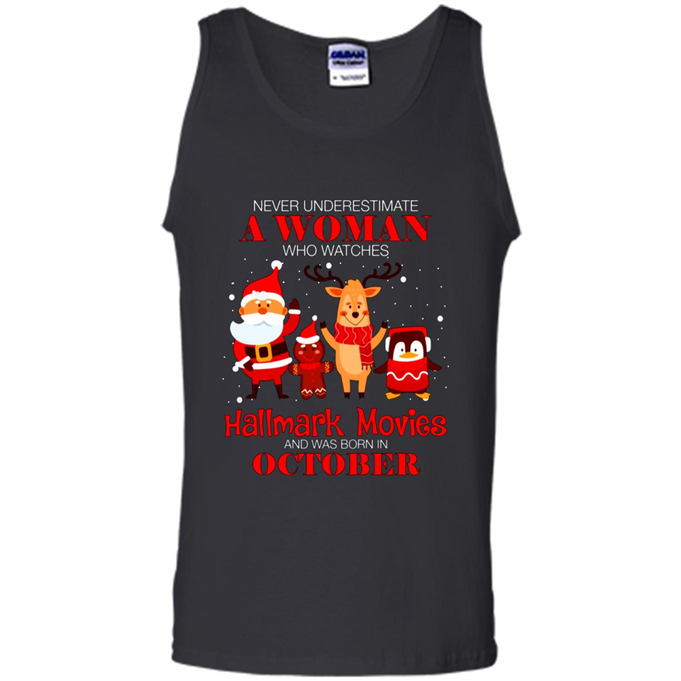 Never Underestimate An October Woman Watches Hallmark Movies Sweatshirt PINGPONG
