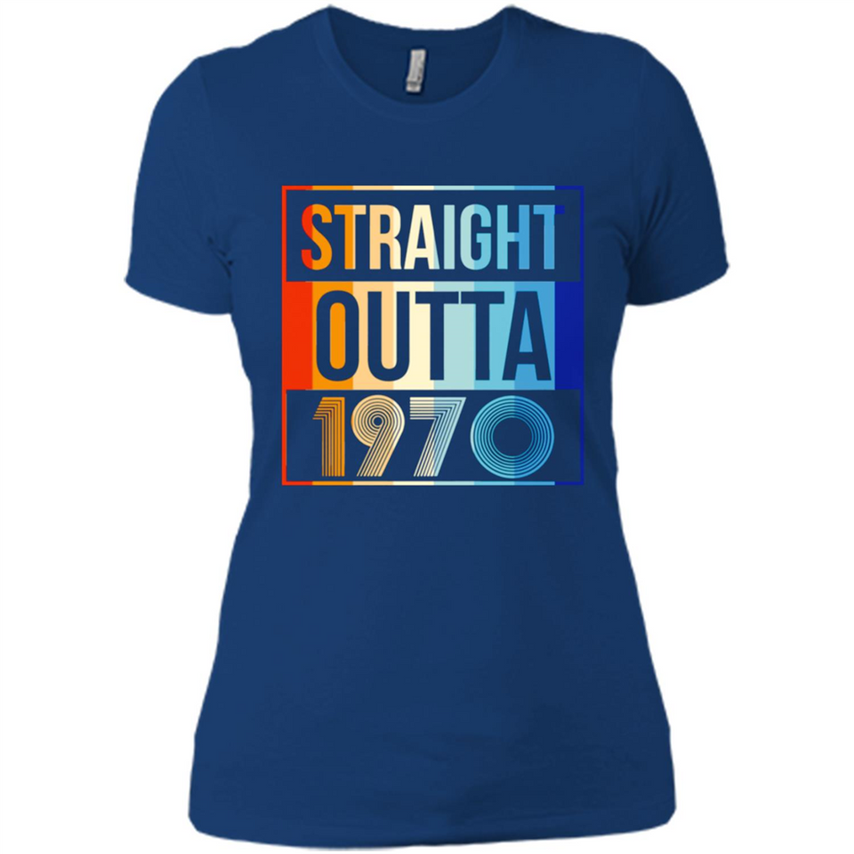 Retro Straight Outta 1970 48 Years Old - Ladies' Boyfriend T-Shirt